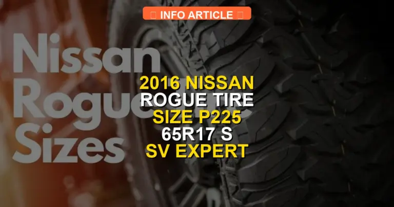 2016 Nissan Rogue Tire Size P225 65R17 S SV Expert 2026