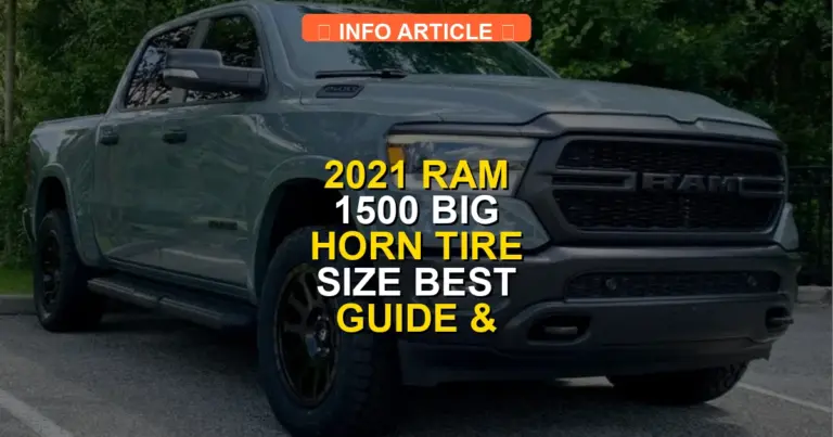 2021 Ram 1500 Big Horn Tire Size Best Guide & Specs for 2026