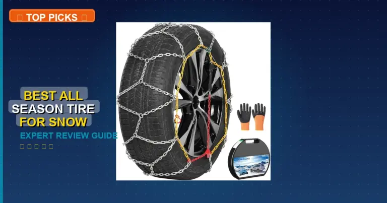 7 Best All Season Tire For Snow And Ice: Expert Picks 2026