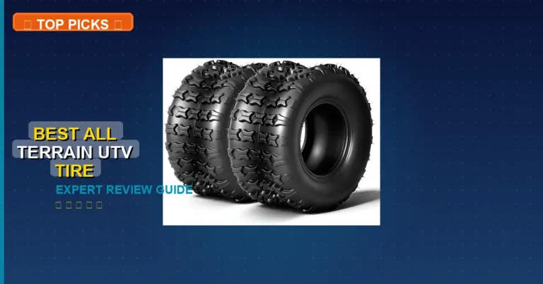 7 Best All Terrain Utv Tire: Top Rated 2026