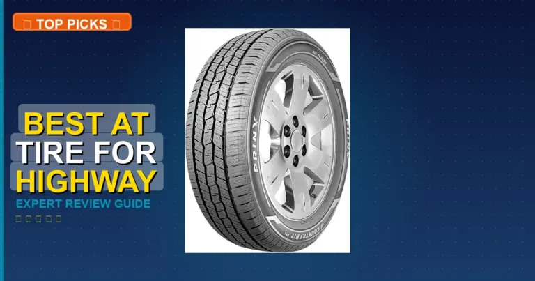 5 Best At Tire For Highway: Top Rated 2026