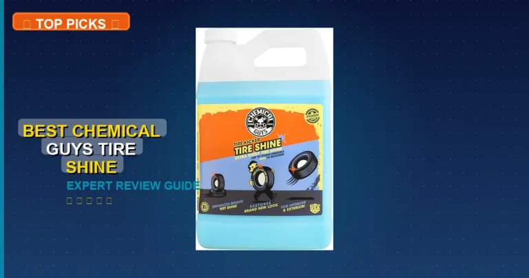 10 Best Chemical Guys Tire Shine: Expert-Tested 2026