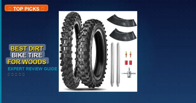 10 Best Dirt Bike Tire For Woods Riding: Expert Picks 2026