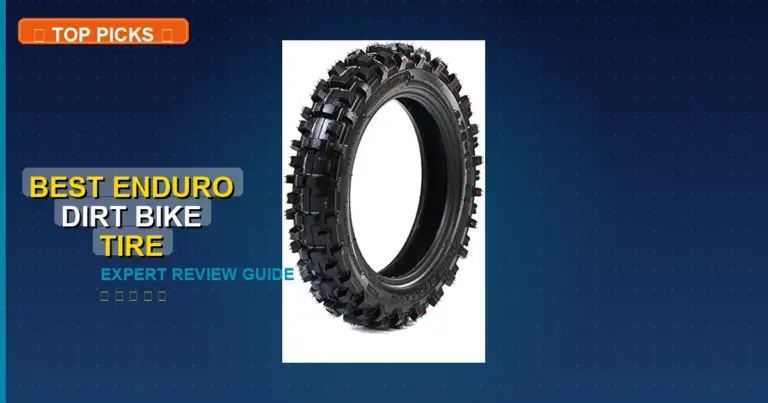 7 Best Enduro Dirt Bike Tire: Top Rated 2026