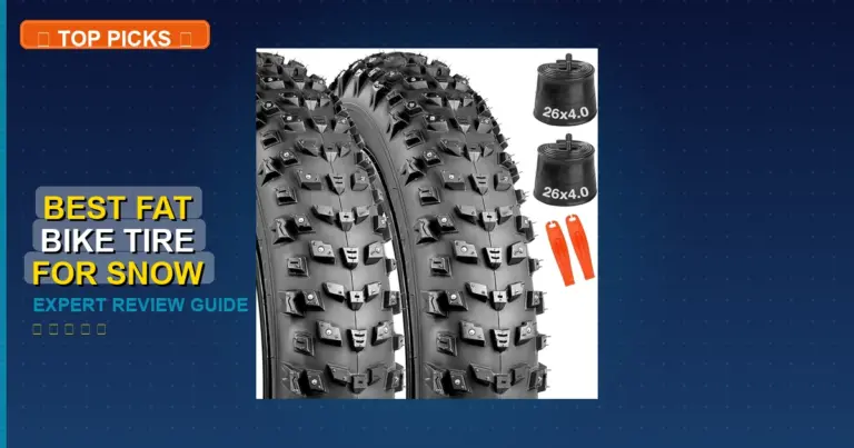 10 Best Fat Bike Tire For Snow: Top Rated 2026