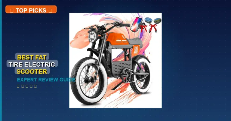 10 Best Fat Tire Electric Scooter: Top Rated 2026