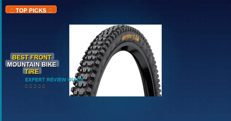 7 Best Front Mountain Bike Tire: Expert Reviewed 2026