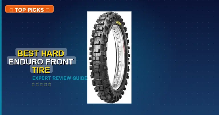 10 Best Hard Enduro Front Tire: Top Rated 2026
