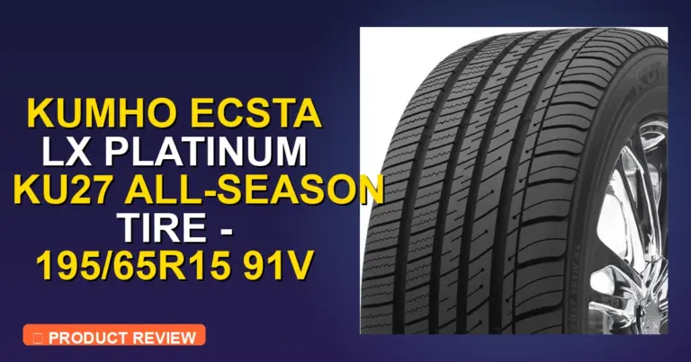 Kumho Lx Platinum Ku27 All-season Tire Review: Pros, Cons & 2026