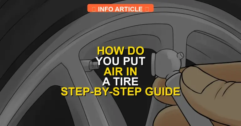 How Do You Put Air In A Tire Step-by-Step Guide 2026