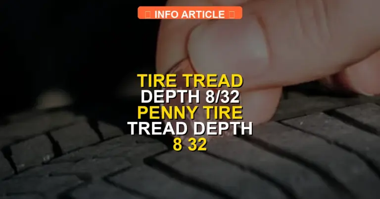 Tire Tread Depth 8/32 Penny Tire Tread Depth 8 32 2026