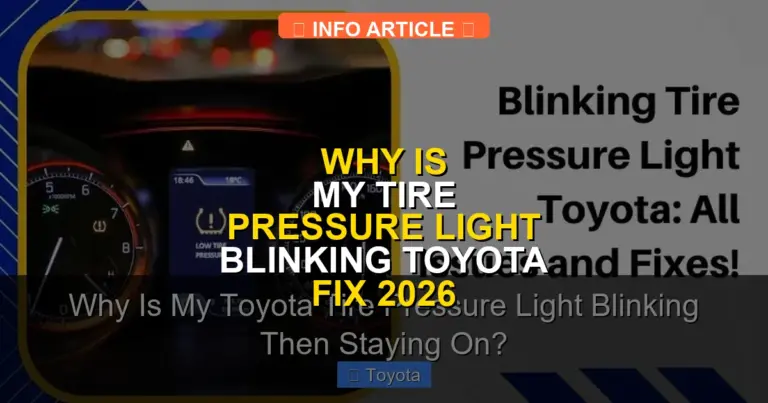 Why Is My Tire Pressure Light Blinking Toyota Fix 2026